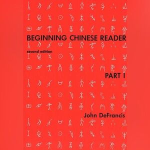 Brand New Beginning Chinese Reader Beginning Chinese Reader Part I by John
